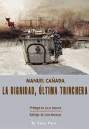 La dignidad, �ltima trinchera