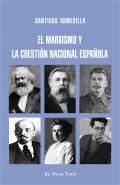 El marxismo y la cuesti�n nacional espa�ola