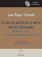 La idea de naci�n en la nueva  pol�tica orteguiana