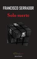 Solo suerte