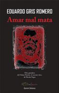 Amar mal mata