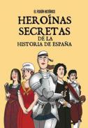 Hero�nas secretas de la historia de Espa�a