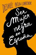 Ser mujer negra en Espa�a
