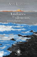 Andares de silencios, nostalgias...