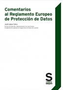 Comentarios al reglamento Europeo de protecci�n de datos