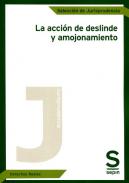 La acci�n de deslinde y amojonamiento