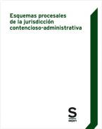 Esquemas procesales jurisdicci�n contencioso-administrativa