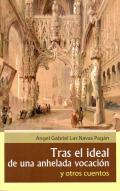 Tras el ideal de una anhelada vocaci�n y otros cuentos