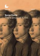 Triple juego en Cuba