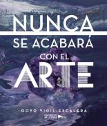 Nunca se acabar� con el arte