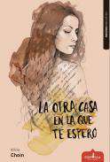 La otra casa en la que te espero