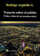 Tranc�n sobre el asfalto
