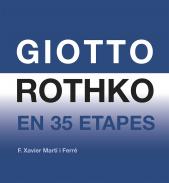 Giotto Rothko en 35 etapes