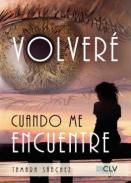 Volver� cuando me encuentre