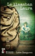 Le llamaban Laura
