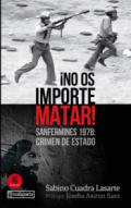 �No os importe matar!