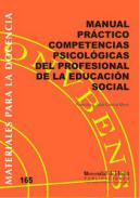 Manual pr�ctico competencias psicol�gicas del profesional de la educaci�n social