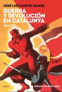 Guerra y revoluci�n en Catalu�a, 1936-1939