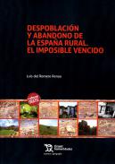 Despoblaci�n y abandono de la Espa�a rural