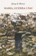 Maria, guerra i pau