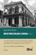 Molta terra catalana a l'Havana : hist�ria de l'emigraci� catalana a la capital de Cuba, 1