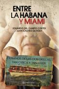 Entre la Habana y Miami