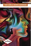 Tan cerca hemos dormido