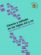 Ciencia y m�todo en los siglos XIX y XX