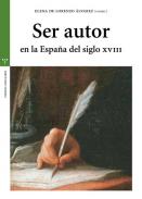 Ser autor en la Espa�a del siglo XVIII