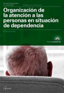 Organizaci�n de la atenci�n a las personas en situaci�n de dependencia