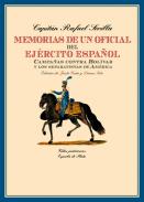 Memorias de un oficial del Ej�rcito Espa�ol