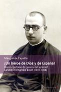 �Un h�roe de Dios y de Espa�a!