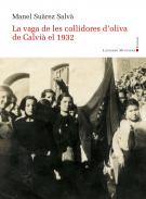 La vaga de les collidores d'oliva de Calvi� el 1932