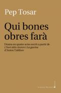 Qui bones obres far�