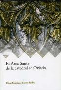 El Arca Santa de la Catedral de Oviedo