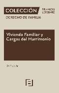 Vivienda familiar y cargas del matrimonio