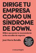 Dirige tu empresa como un s�ndome de Down