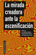 La mirada creadora ante la escenificaci�n