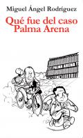 Qu� fue del caso Palma Arena