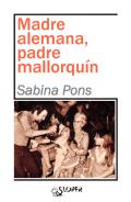Madre alemana, padre mallorqu�n