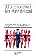 �Quiero vivir en Am�rica!
