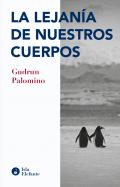 La lejan�a de nuestros cuerpos