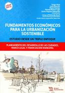 Fundamentos econ�micos para la urbanizaci�n sostenible