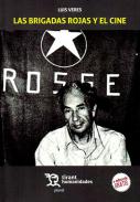 Las Brigada Rojas y el cine