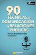 90 t�cnicas de comunicaci�n y relaciones p�blicas