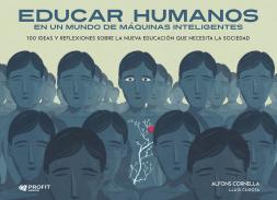 Educar humanos en un mundo de m�quinas inteligentes