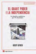 El quart poder i la independ�ncia