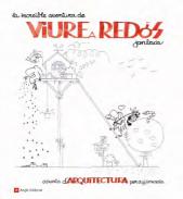 La incre�ble aventura de viure a red�s