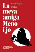 La meva amiga Meno i jo
