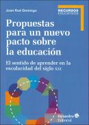 Propuestas para un nuevo pacto sobre la educaci�n